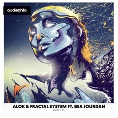 Alok Feat Bea Jourdan - Dont Ya ( Mr Warnin Remix )
