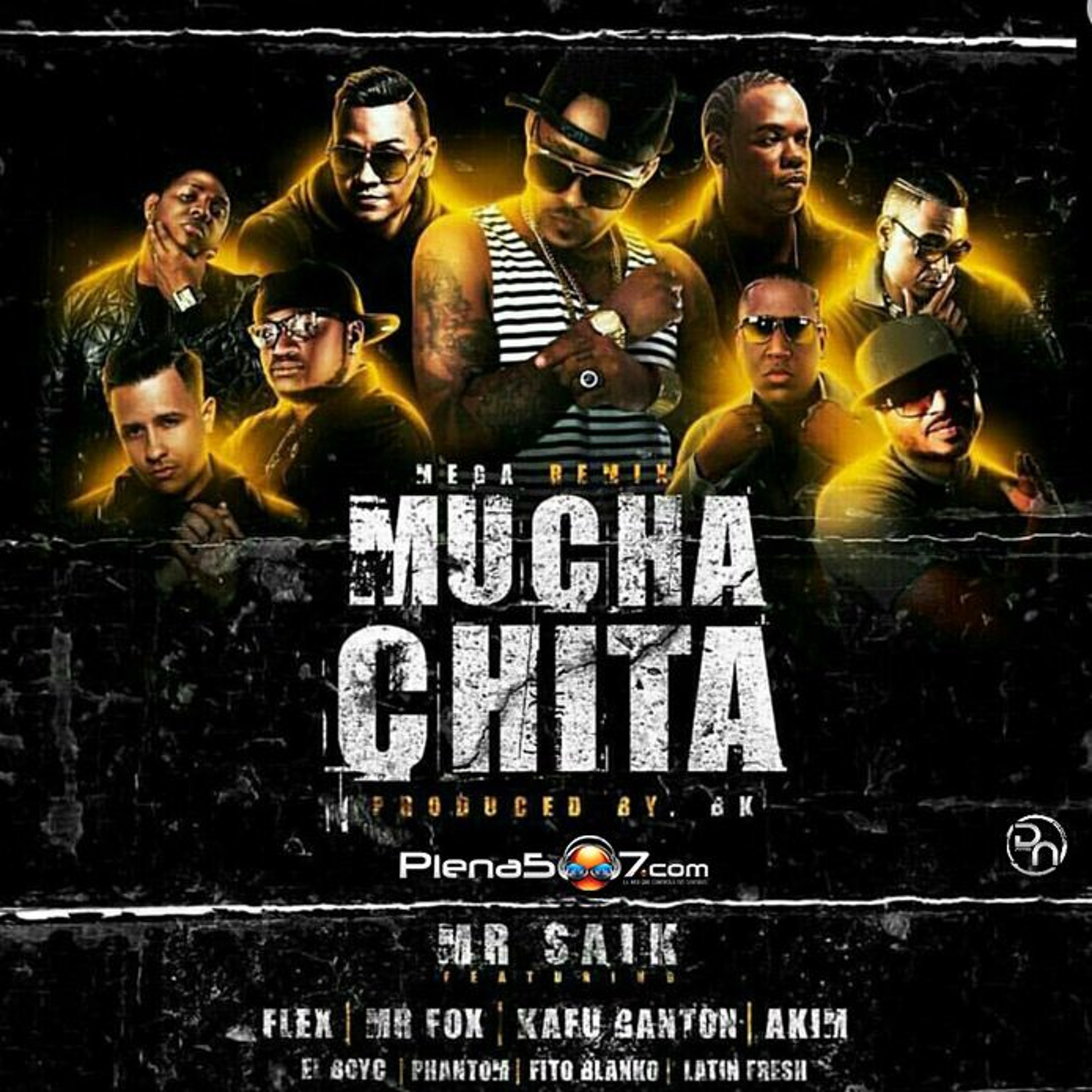 Mr Saik Akim, Flex, El Boyc, Fito  Latin Fresh, Mr Fox, Phantom y Kafu Banton - Muchachita Remix episode artwork