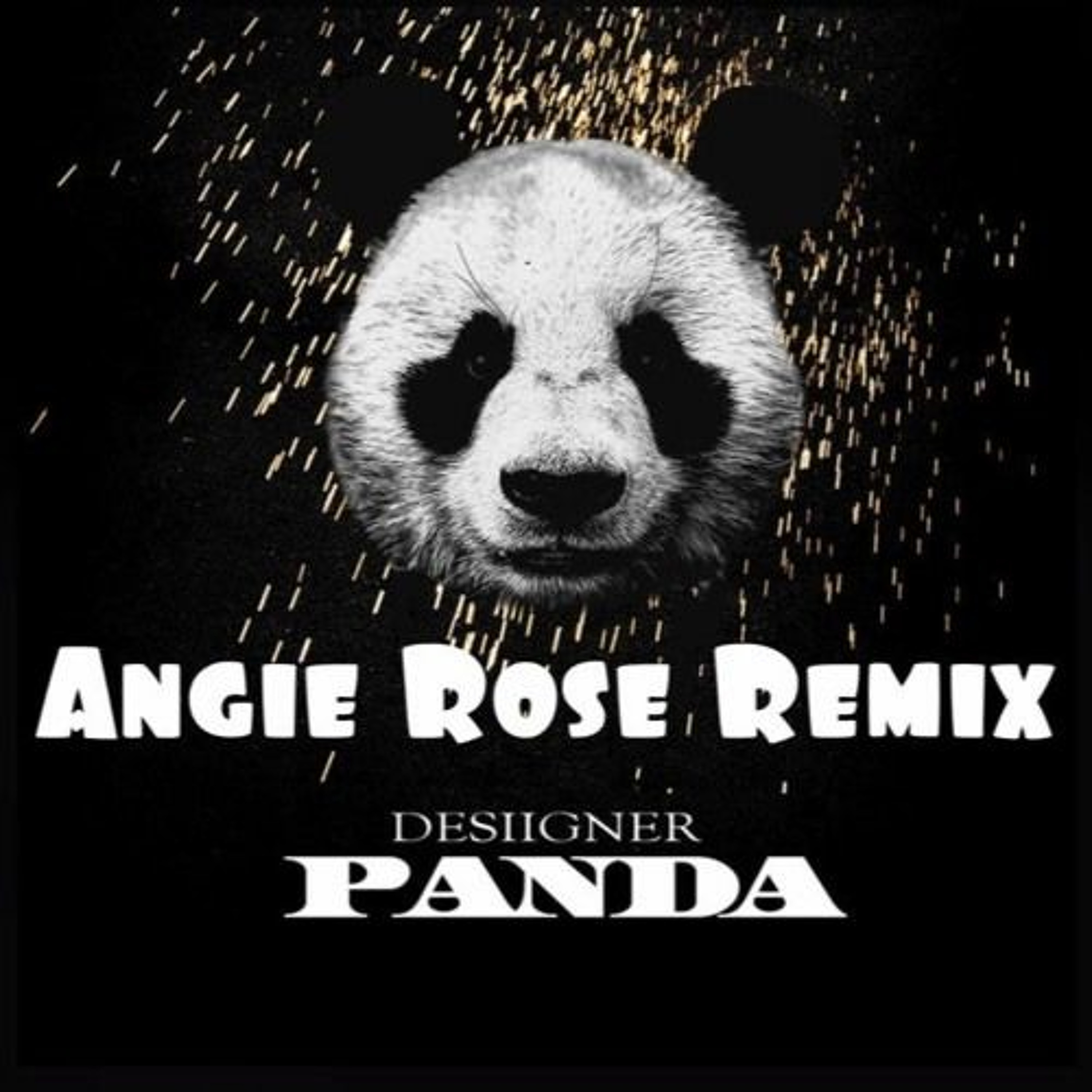Angie Rose - "Panda Remix"(UNMIXED UNMASTERED!!!)(@AngieRoseMusik @ChristianRapz) episode artwork