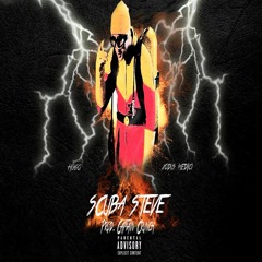 Scuba Steve! w/ Jai Daytona  (prod. captaincrunch)