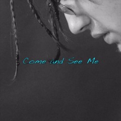 Come And See Me (remix)