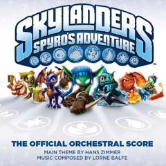 Skylanders Main Theme - Original Score by Hans Zimmer and Lorne Balfe