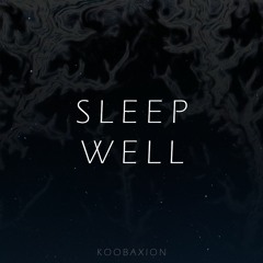 Sleep Well