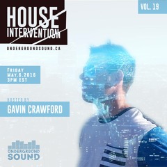 House Intervention Vol.19 ~ Gavin Crawford