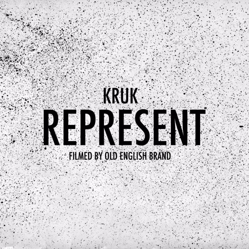 KRUK ONE - REPRESENT Presented By OLD ENGLISH BRAND