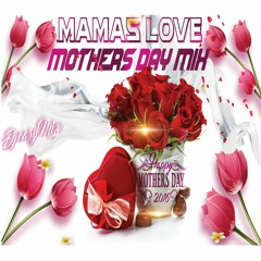 Mamas Love Mothers Day Mix {Reggae & Culture songs for Mama} @djeasy