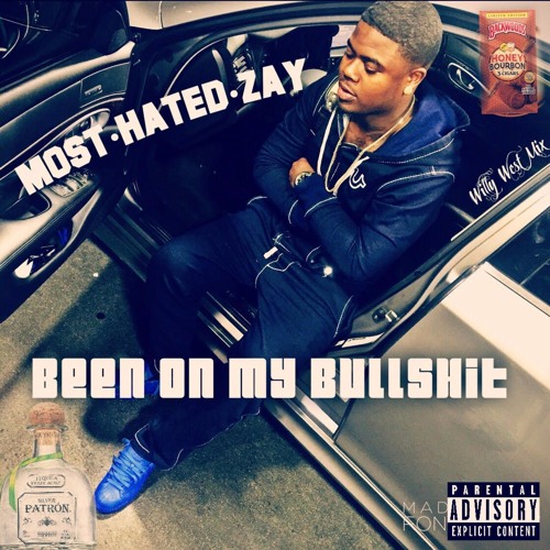 Been On My Bullshit