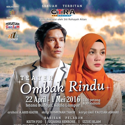 Stream Iras Misteri Teater Ombak Rindu By Faizal Fauzi Listen Online For Free On Soundcloud