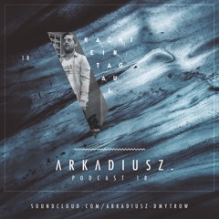 ΛRKΛDIUSZ. | NachtEin.TagAus [Podcast 18] - Afterhour Sounds Special