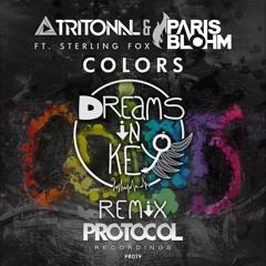 Tritonal & Paris Blohm - Colors (feat. Sterling Fox) [Dreams In Key Remix] [BUY=FREE DOWNLOAD]