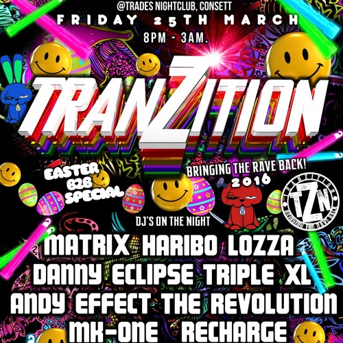 TranZitioN - *Easter B2B Special* - DJ Triple XL - MC Stretch b2b MC Tazo