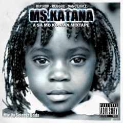 Ms.Katana-ASAMOKONTAN MIXTAPE ASMK