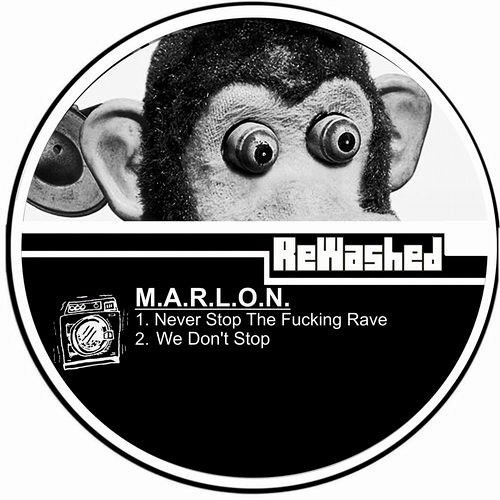 Never Stop The Fucking Rave! [ Out Now on ReWashed LDT!!! ] Preview