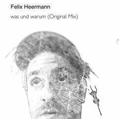was und warum (Original/  Felix Heermann)