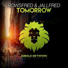 Rowsfred & Jallfred - Tomorrow (Original Mix)