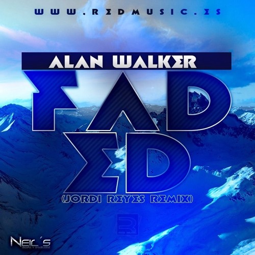 Alan Walker - Faded (Jordi Reyes Remix)