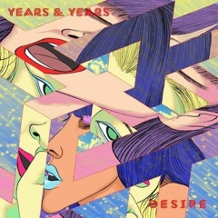 Years & Years - Desire (Matt Club Remix) [FREE DOWNLOAD--->BUY]