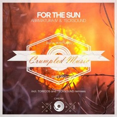 Abriviatura & TeckSound - For The Sun (Toricos Remix)