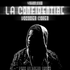 Tory Lanez - LA Confidential (Vocoder Cover)