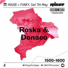 Rinse FM Podcast - Roska + Donae'o - 7th May 2016