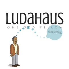 LudaHaus (Ludacris Bootleg)