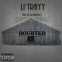 (Doubted Me) ProdBy Krissio