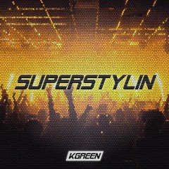 Groove Armada - Superstylin (KGreen Remix)