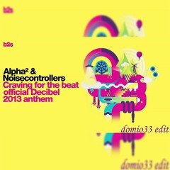 [8-bit] Noisecontrollers -- Craving for the beat (official Decibel 2013 anthem)(domio33 edit)