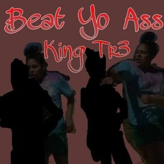 Beat Yo Ass