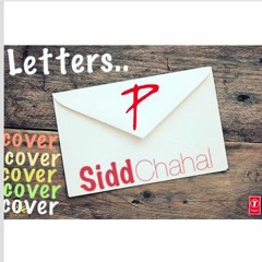 SiddChahal - Letters.. (cover)