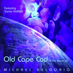 Old Cape Cod - Delgorio - Hatfield- eMastered