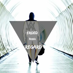 Alan Walker - Faded ( Remix By Regard )