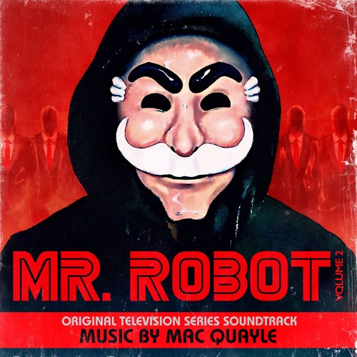 Stream Mr. Robot Volume 2 - Soundtrack Preview (Official Audio) by  Lakeshore Records | Listen online for free on SoundCloud