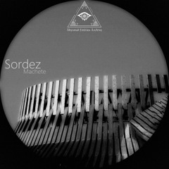 Sordez - Machete [ÅẸ Free DL]