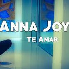Ana Joyce -Te Amar (Zouk)