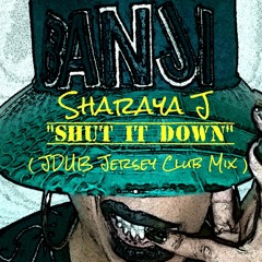 SHUT IT DOWN (JDUB Jersey Club Mix)