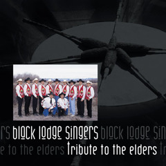 Dancing & Being Happy - Blacklodge Singers Tribute To The Elders