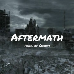 Aftermath (prod. by Charm)