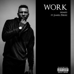 (HIPHOP REMIX) Rihanna - Work feat. Jamell Pierre