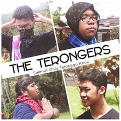 The Terongers - Selimut Only Tetangga Know