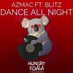 Dance All Night Ft Blitz