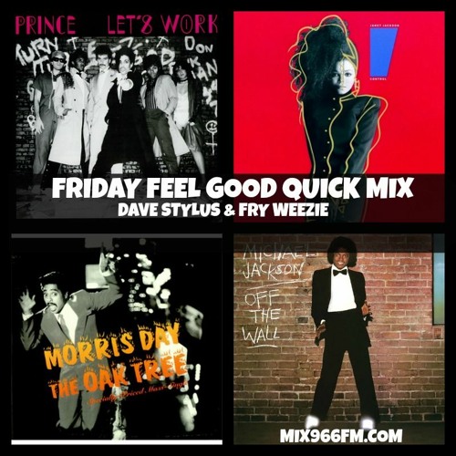 FRIDAY FEEL GOOD QUICK MIX ~ LET'S WORK OLD SCHOOL PARTY MIX