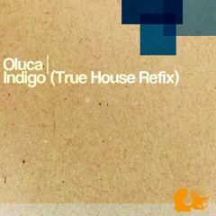 Indigo (True House Refix) [Free downloadable]