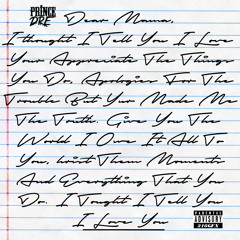 Prince Dre - Dear Mama