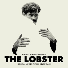 The Lobster - Soundtrack Preview (Official Audio)