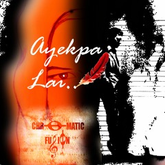 Ayekpa Lai (demo track)