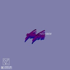 You Know (prod. ShulaGod)