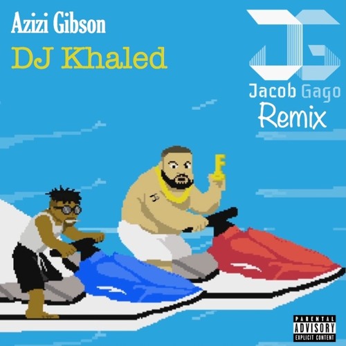DJ Khaled (Jacob Gago Remix)