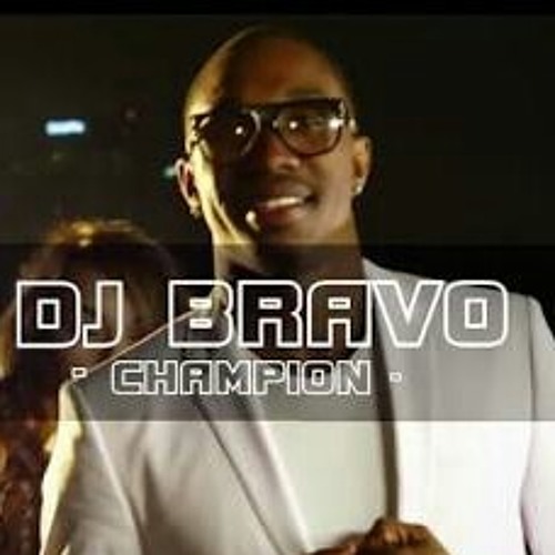 Stream Dwayne DJ Bravo - Champion (Official Song).mp3 by All about musics |  Listen online for free on SoundCloud
