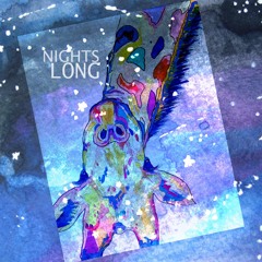 Long Nights (Feat. E-Zee, Orkid)(Prod. Chris Ca$hin)